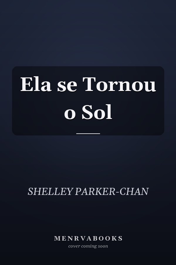 Ela se Tornou o Sol