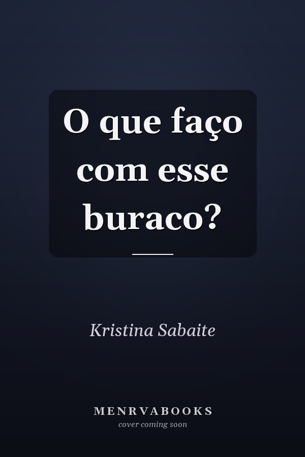 O que faço com esse buraco?