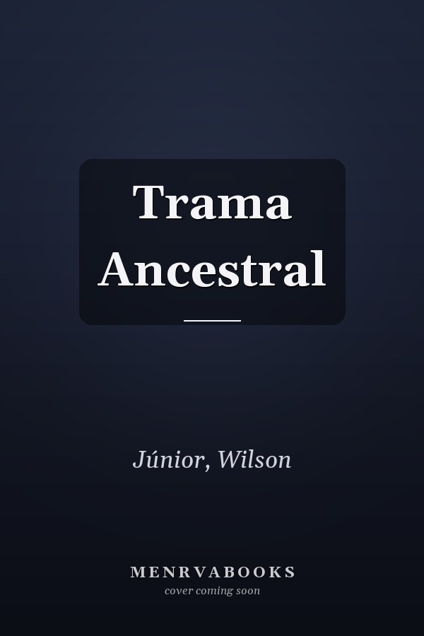 Trama Ancestral
