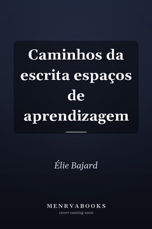 Caminhos da escrita espaços de aprendizagem
