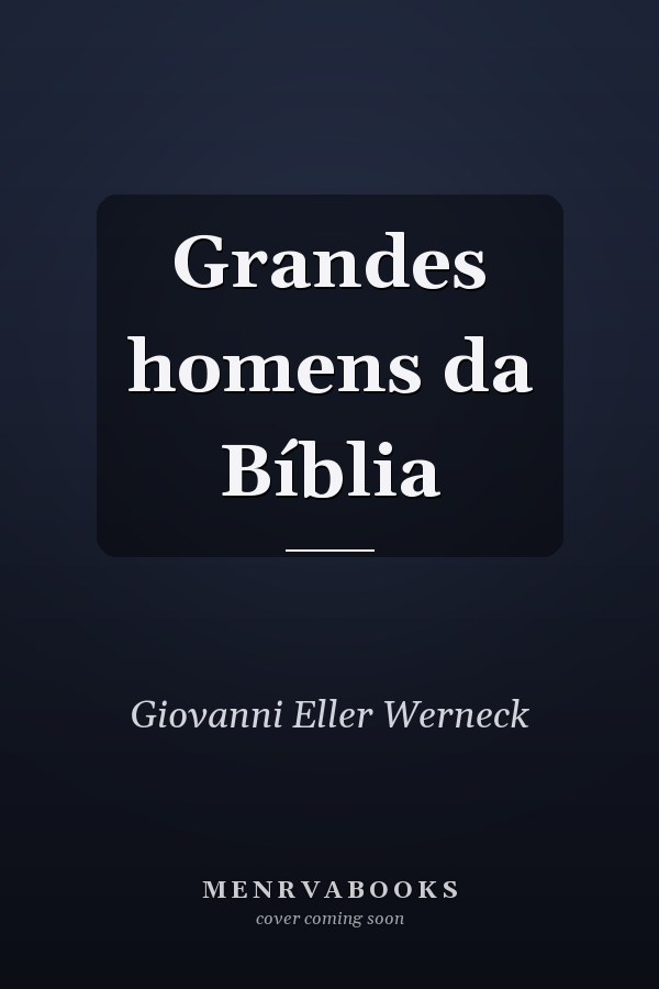 Grandes homens da Bíblia