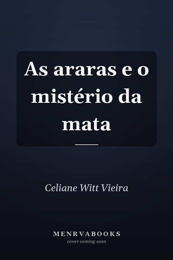 As araras e o mistério da mata