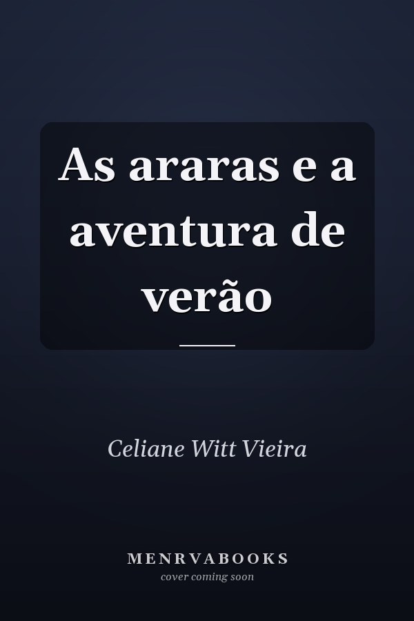 As araras e a aventura de verão