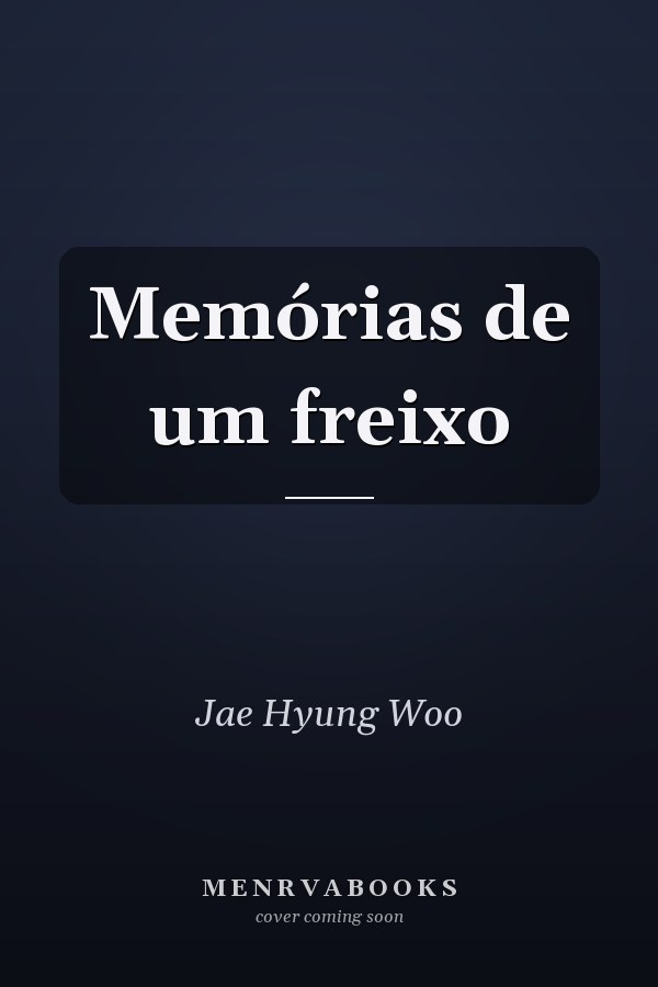 Memórias de um freixo