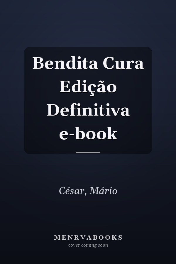 Bendita Cura Edição Definitiva e-book