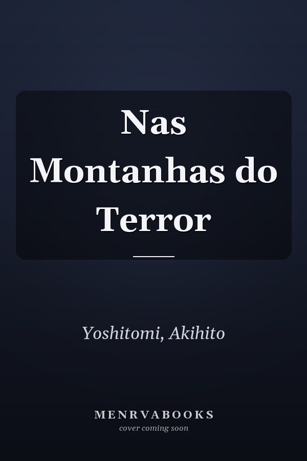 Nas Montanhas do Terror