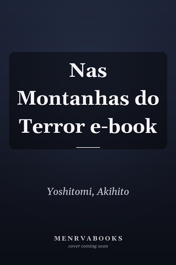 Nas Montanhas do Terror e-book