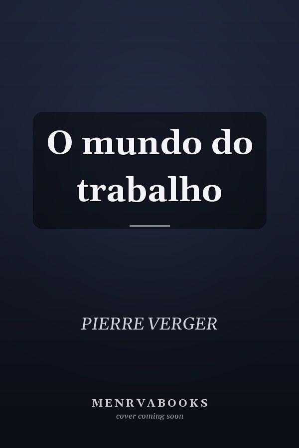 O mundo do trabalho