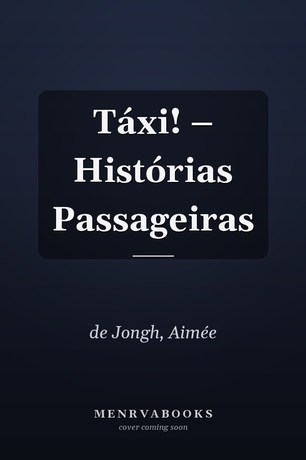 Táxi! – Histórias Passageiras