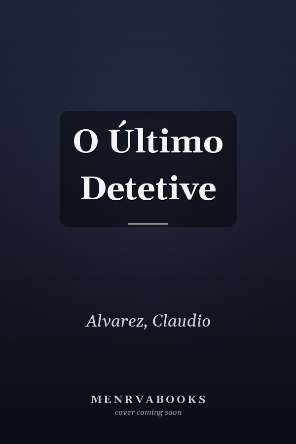 O Último Detetive