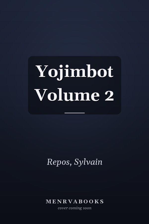 Yojimbot Volume 2