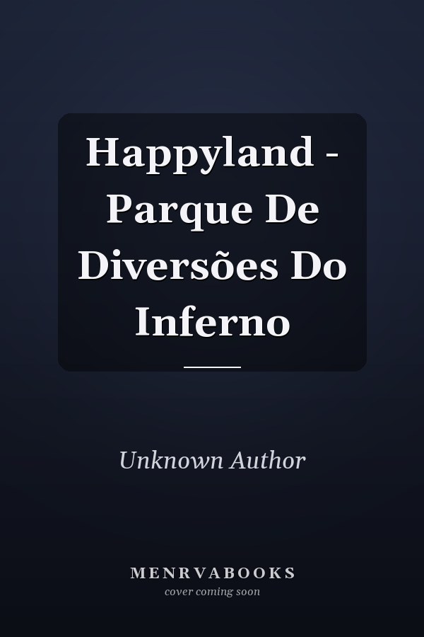 Happyland - Parque De Diversões Do Inferno