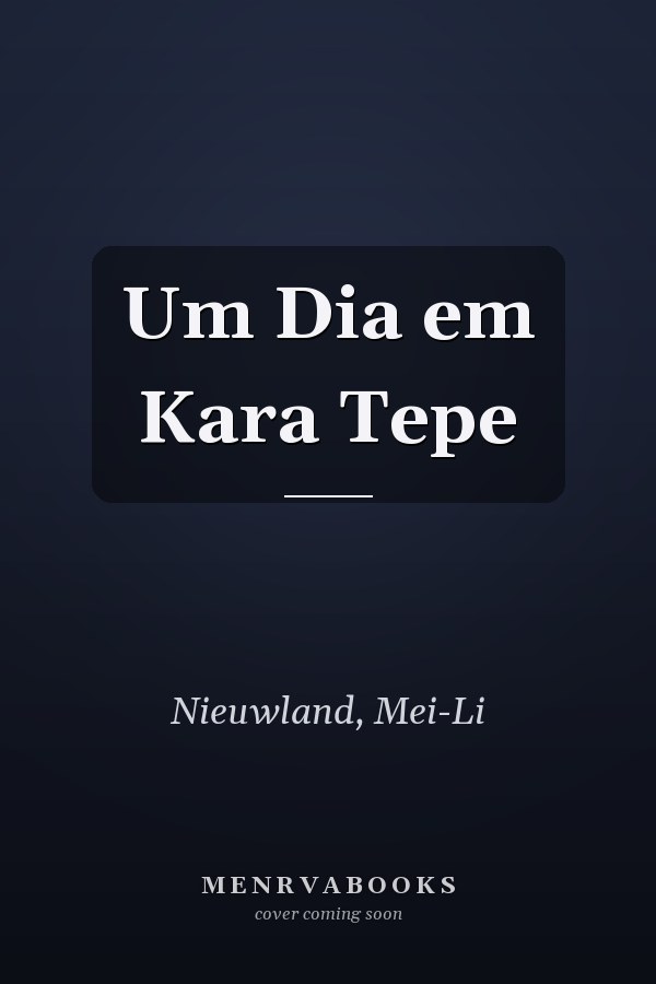 Um Dia em Kara Tepe