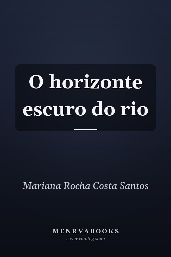 O horizonte escuro do rio