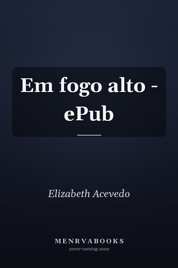 Em fogo alto - ePub