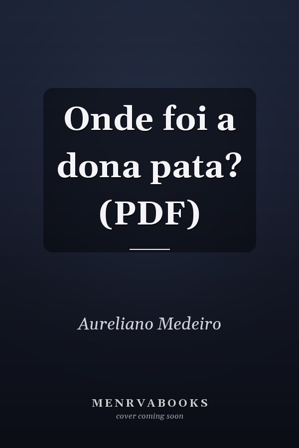Onde foi a dona pata? (PDF)