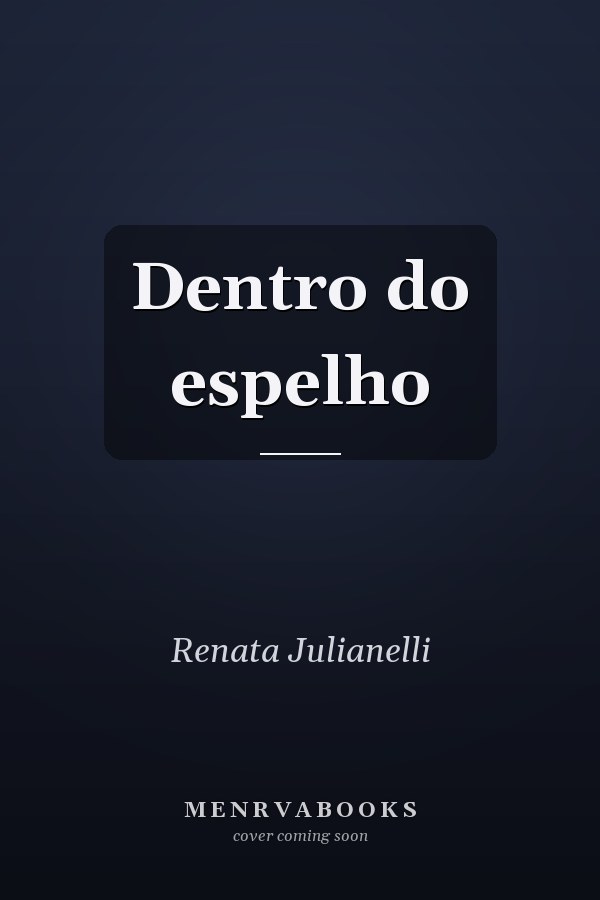 Dentro do espelho