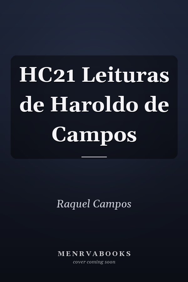 HC21 Leituras de Haroldo de Campos