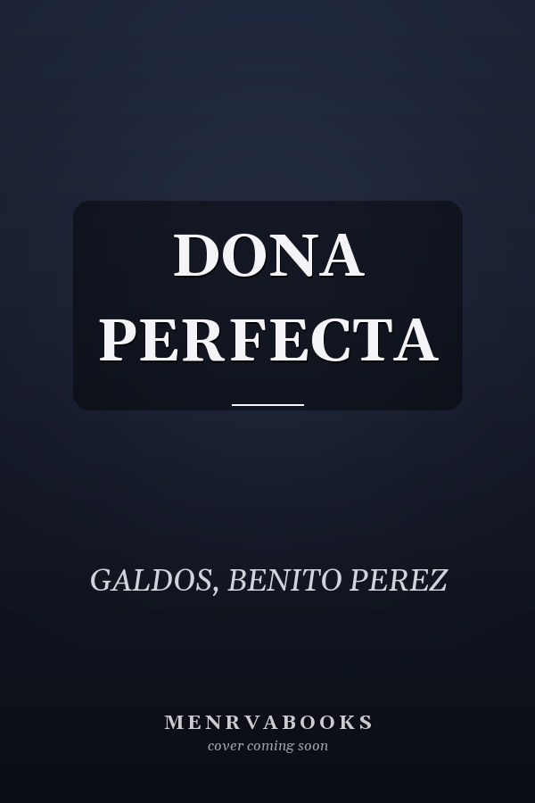 DONA PERFECTA
