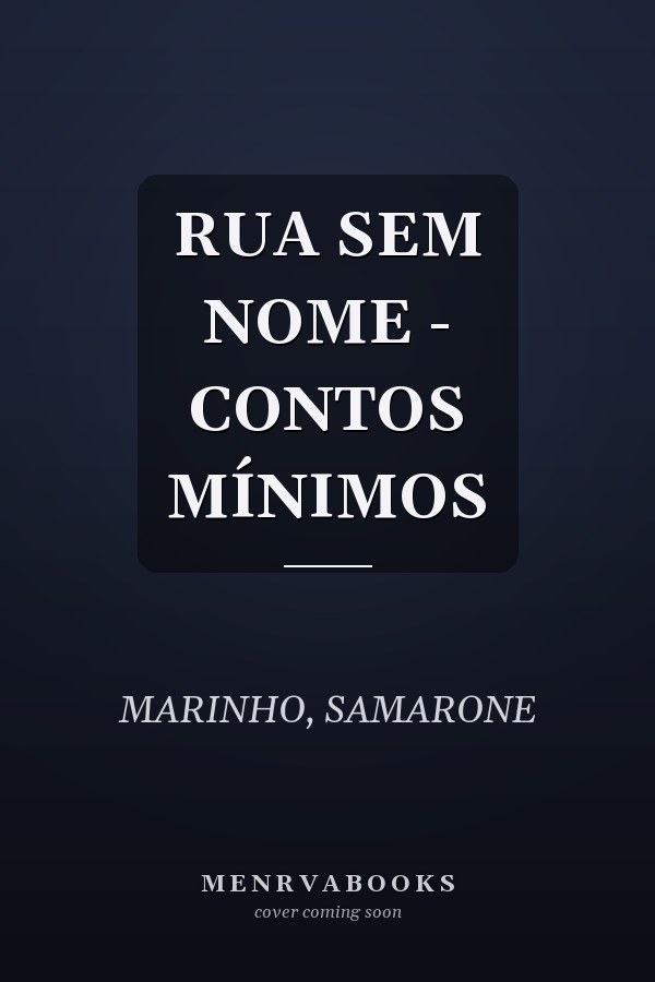 RUA SEM NOME - CONTOS MÍNIMOS