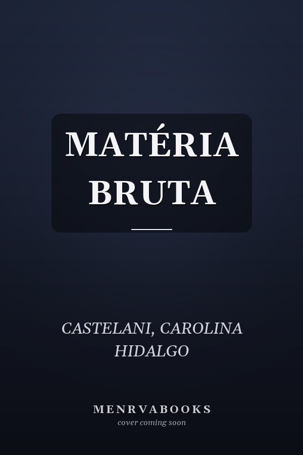 MATÉRIA BRUTA