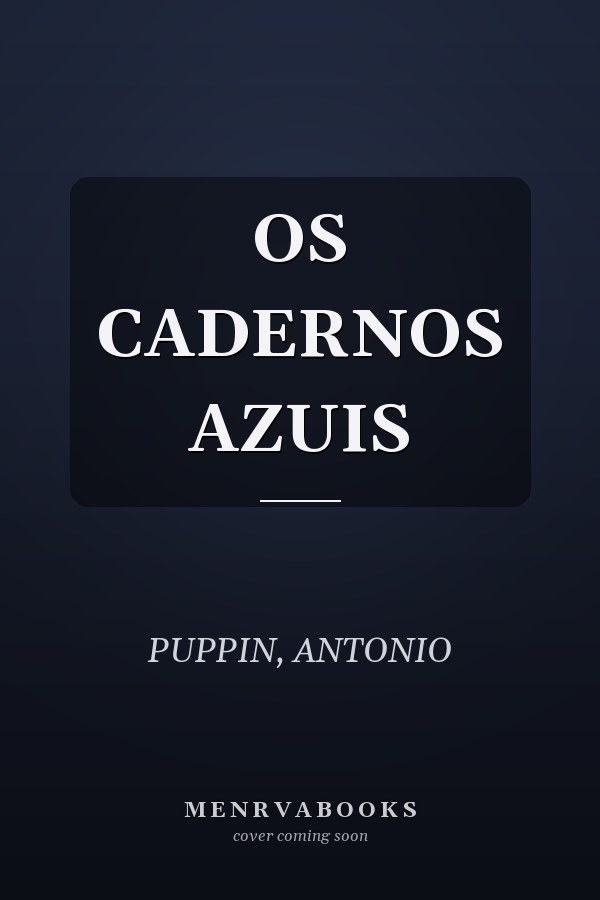 OS CADERNOS AZUIS