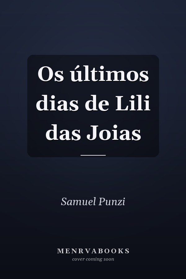 Os últimos dias de Lili das Joias