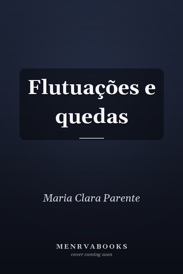 Flutuações e quedas