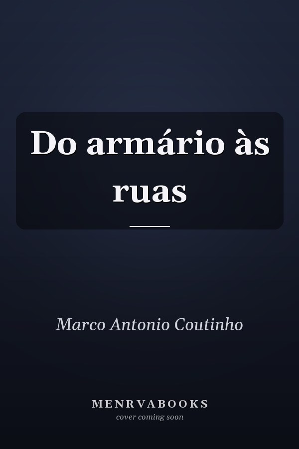 Do armário às ruas