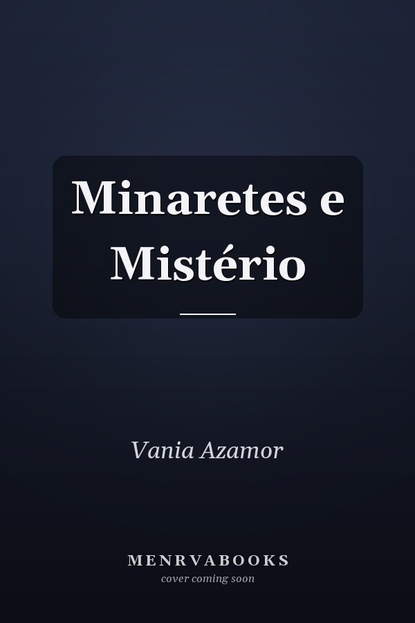 Minaretes e Mistério