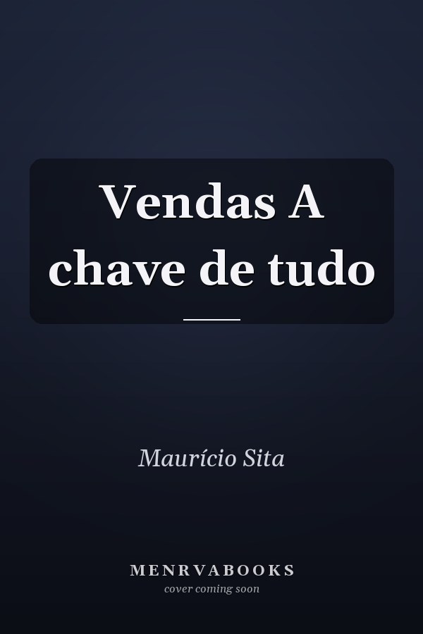 Vendas A chave de tudo