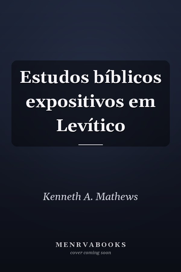 Estudos bíblicos expositivos em Levítico