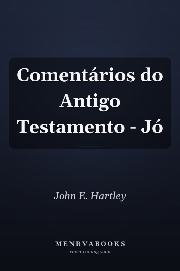 Comentários do Antigo Testamento - Jó