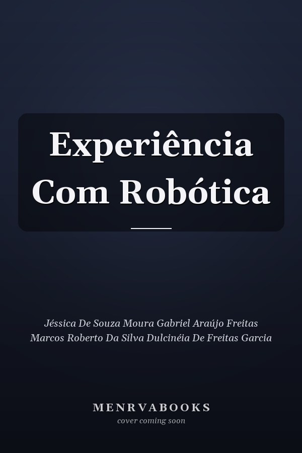 Experiência Com Robótica