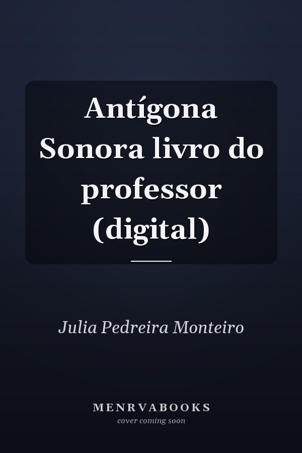 Antígona Sonora livro do professor (digital)