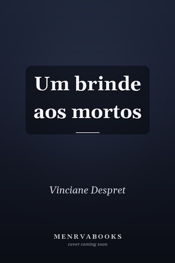 Um brinde aos mortos