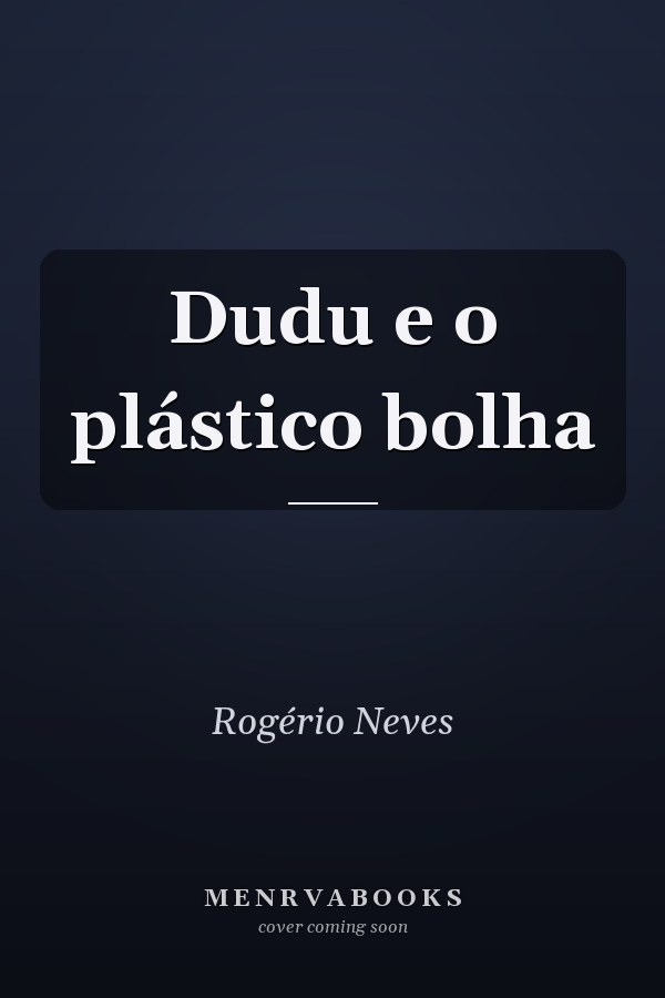 Dudu e o plástico bolha