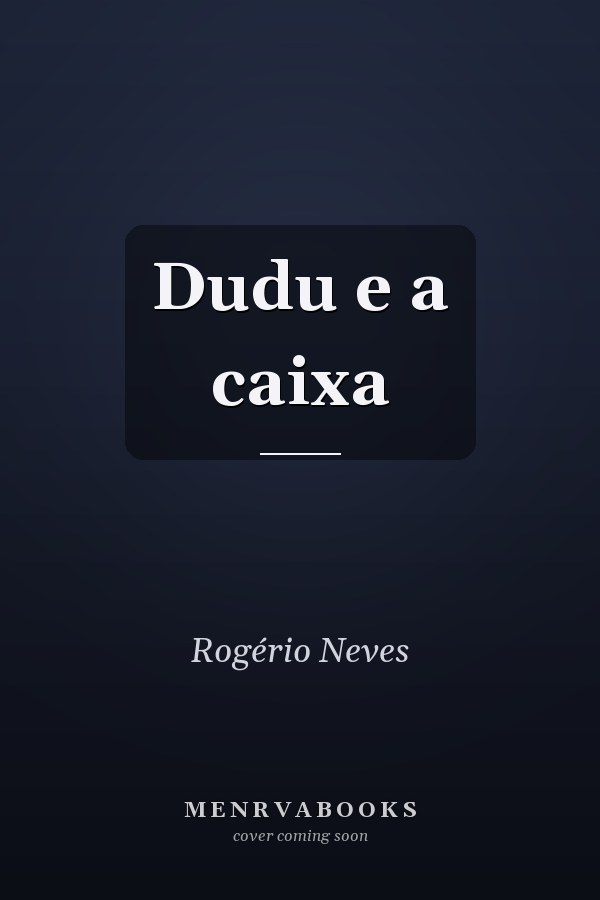 Dudu e a caixa