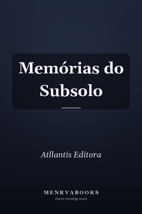 Memórias do Subsolo
