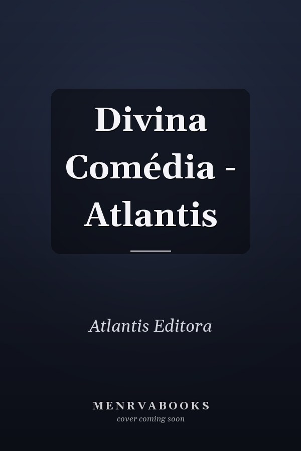 Divina Comédia - Atlantis