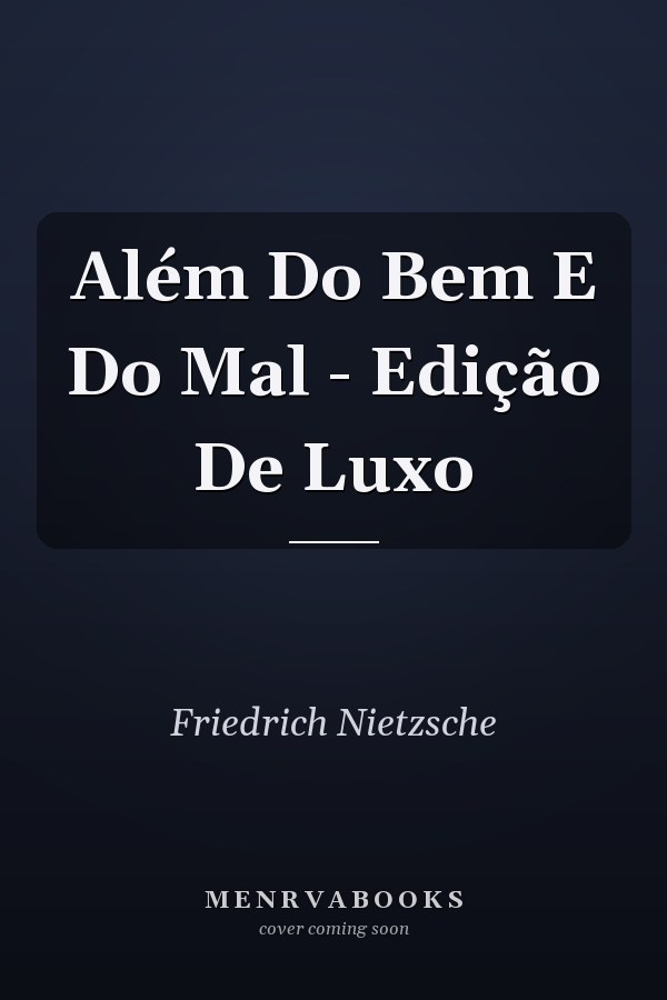 Além Do Bem E Do Mal - Edição De Luxo