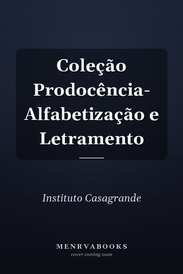 Coleção Prodocência- Alfabetização e Letramento