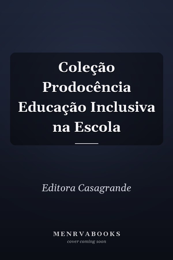 Coleção Prodocência Educação Inclusiva na Escola