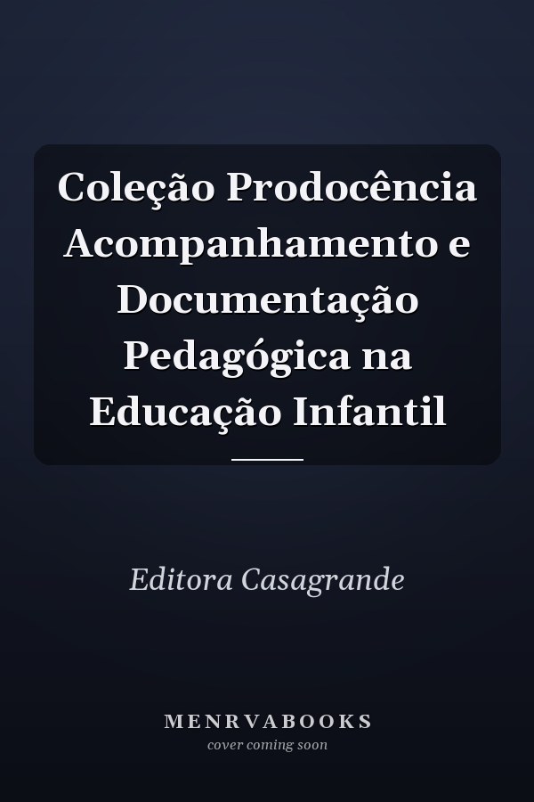 Coleção Prodocência Acompanhamento e Documentação Pedagógica na Educação Infantil