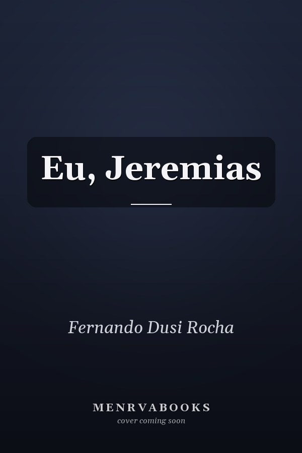 Eu, Jeremias