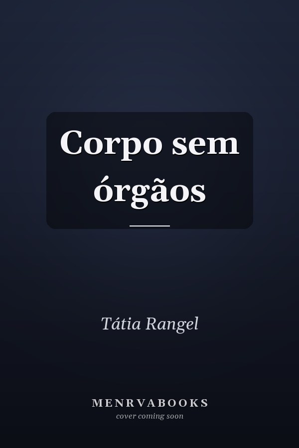 Corpo sem órgãos