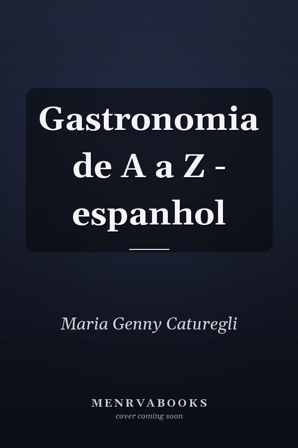 Gastronomia de A a Z - espanhol