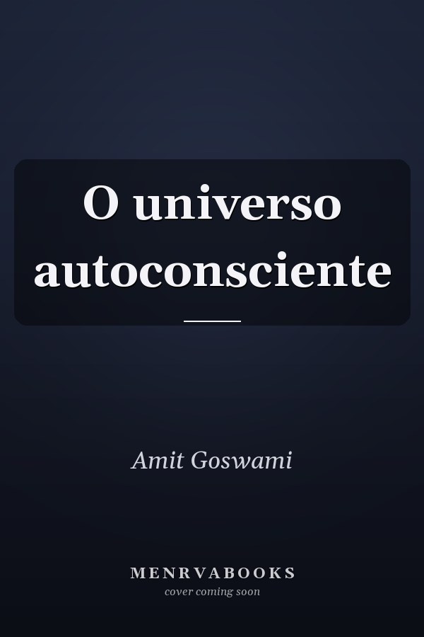 O universo autoconsciente