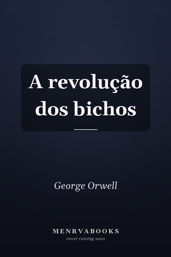 A revolução dos bichos