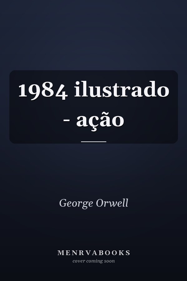1984 ilustrado - ação